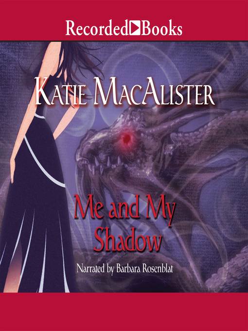 Title details for Me and My Shadow by Katie MacAlister - Wait list